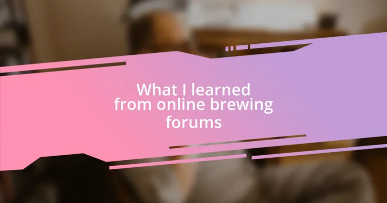 What I learned from online brewing forums